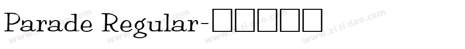 Parade Regular字体转换